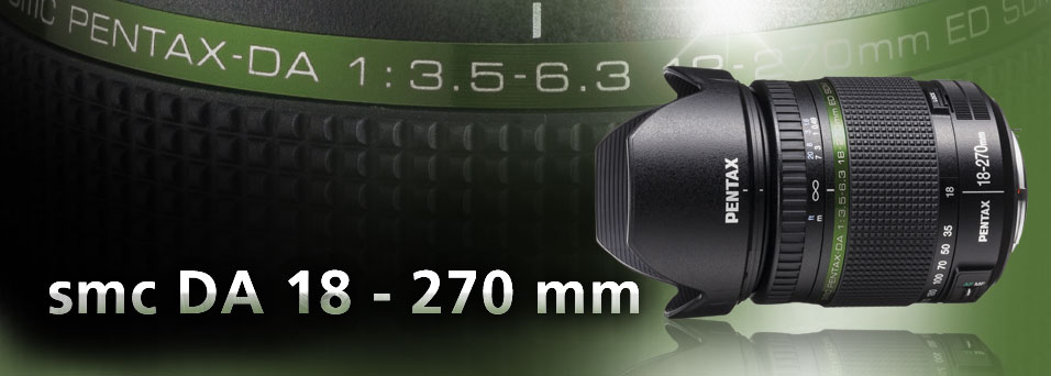 SMC Pentax-DA 18-270mm f/3.5-6.3 ED SDM bei Foto Seitz